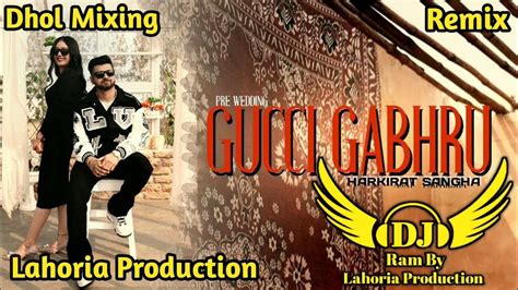 harkirat sangha gucci gabru